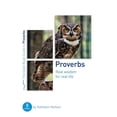 thumbnail image 1 of Good Book Guides Proverbs: Real Wisdom for Real Life: Eight Studies for Groups or Individuals, (Paperback), 1 of 1
