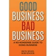 thumbnail image 1 of Good Business Bad Business Good Business Bad Business: A No-Nonsense Guide to Doing Business, Book 1, (Paperback), 1 of 1