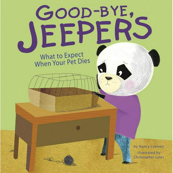 Good-Bye, Jeepers : What to Expect When Your Pet Dies