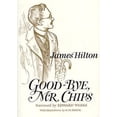 thumbnail image 1 of Pre-Owned Good-Bye, Mr. Chips (Hardcover) 0316364207 9780316364201, 1 of 1