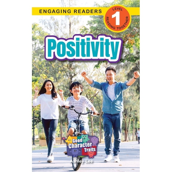 Good Character Traits Positivity: Good Character Traits (Engaging Readers, Level 1), Book 4, (Hardcover)