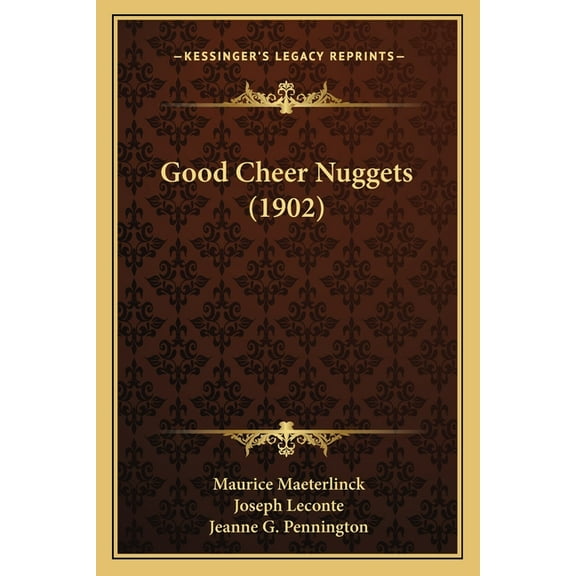 Good Cheer Nuggets (1902) Paperback
