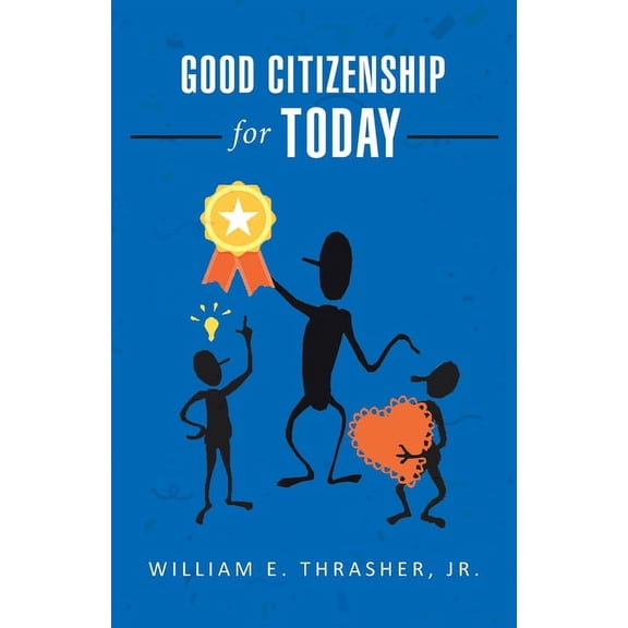 Good Citizenship for Today, (Paperback)