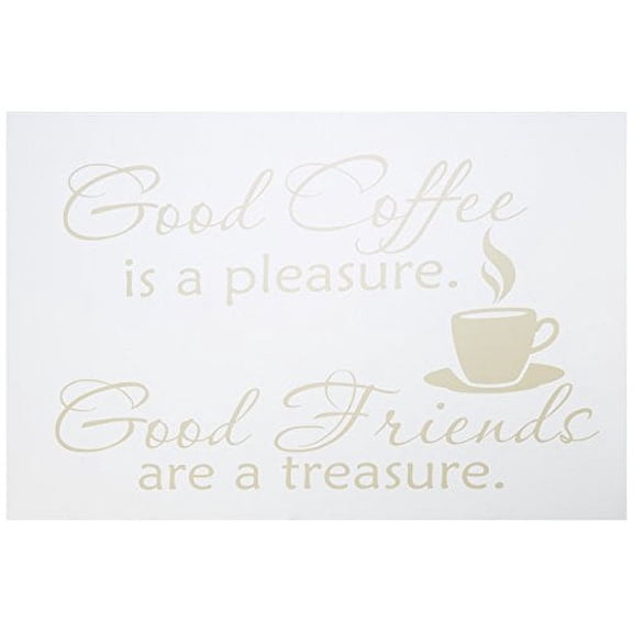 Good Coffee Is A Pleasure Good Friends Are A Treasurekitchen Wall Sticker Quote Room Decor, Beige