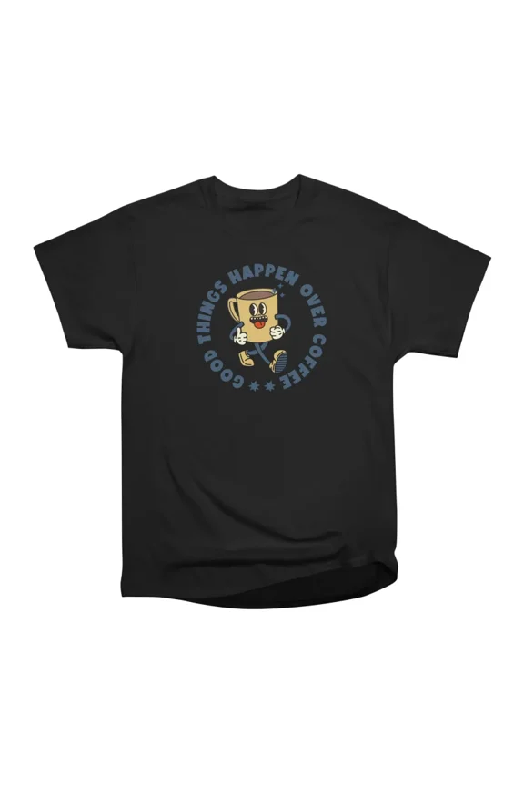 Good Coffee T-Shirt Tee Gift For Him Merch For Her Apparel For Friend