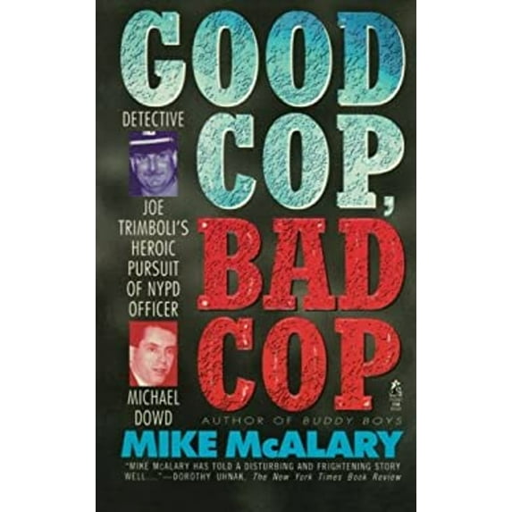 Pre-Owned Good Cop, Bad Cop: Joseph Trimboli Vs Michael Dowd and the NY Police Department (Paperback) 1476792070 9781476792071