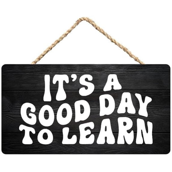 Its A Good Day to Learn Wooden Hanging Wall Plaque 12 x 8 Inch - Home ...