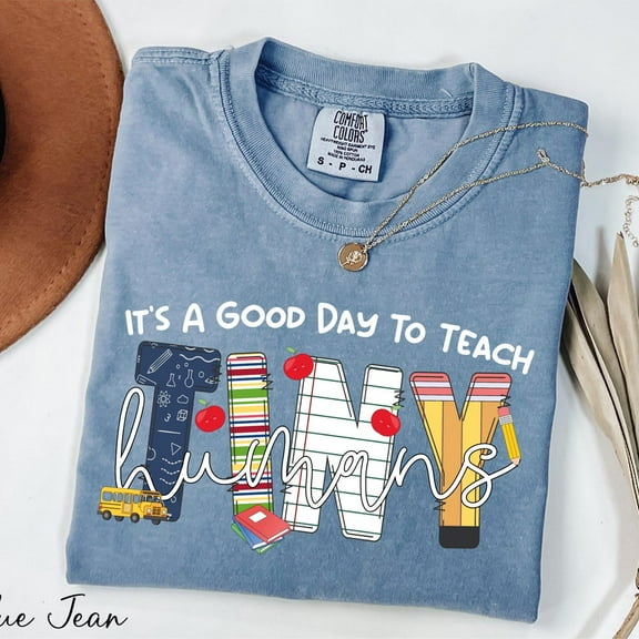 It'S A Good Day To Teach Tiny Humans Shirt, First Day Of School Shirt, Preschool Teacher Gift, New Teacher Appreciation Gift Unisex S-5XL Hot Trending Shirt, Vintage Birthday Gift