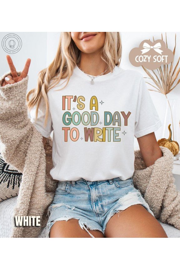 Good Day To Write Shirt, Author Shirt, Literary Gift For Writer, Novelist Tshirt, Book Writing Gift, Novel Writer Crewneck, Publishing Gifts