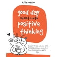thumbnail image 1 of Good Days Start with Positive Thinking: Successful Life Begins With Human Beliefs Perfect Balance Between Mind And Body The Key To A Successful And Happy Life - Book 2 (Paperback), 1 of 1
