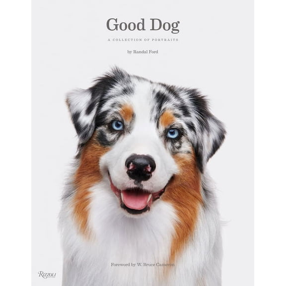 Good Dog: A Collection of Portraits, (Hardcover)