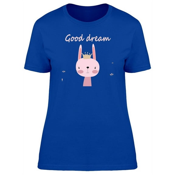 Good Dream Rabbit Queen T-Shirt Women -Image by Shutterstock, Female Large