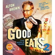 Good Eats Good Eats 2 The Middle Years Volume 2, Hardcover