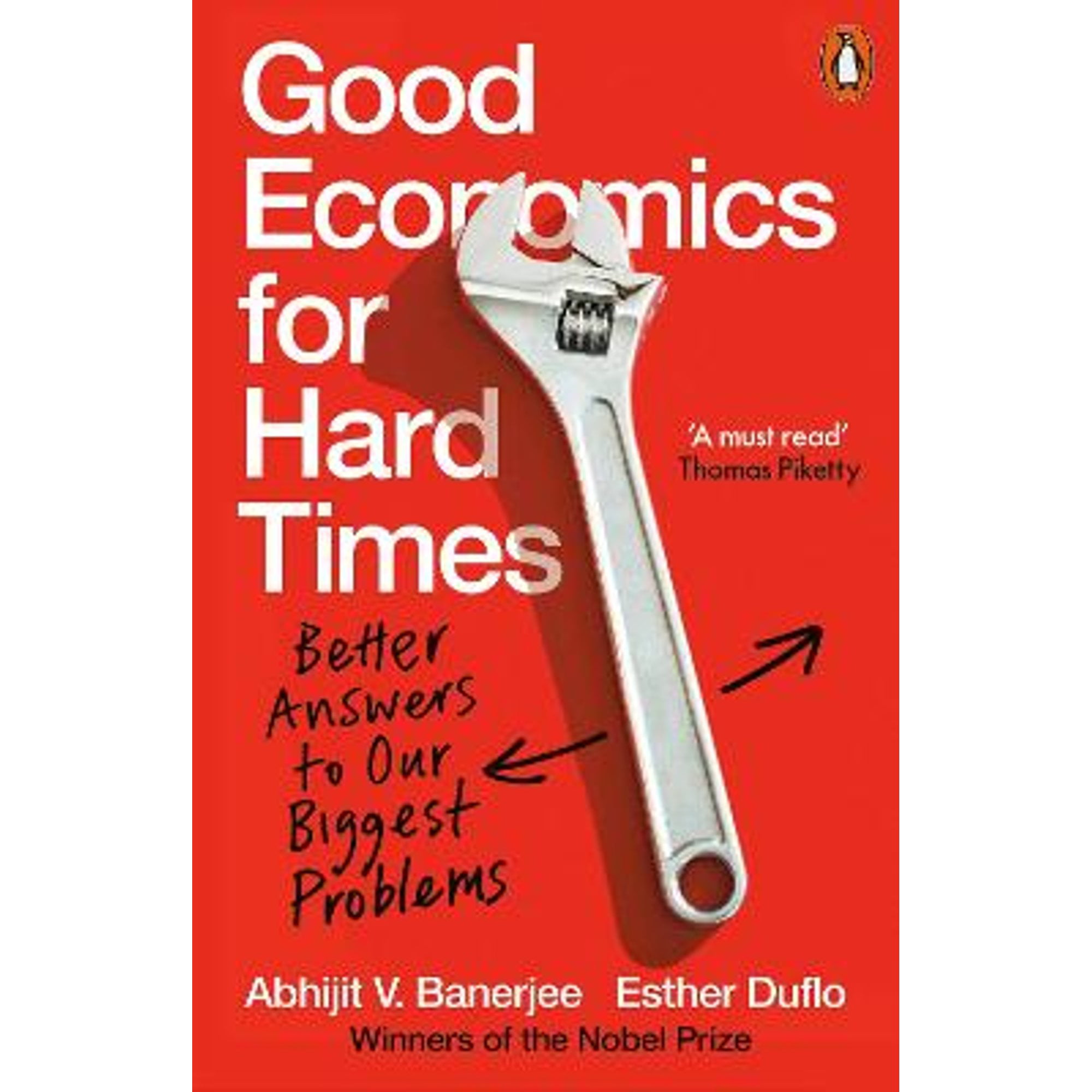 Pre-Owned Good Economics for Hard Times: Better Answers to Our Biggest Problems (Paperback 9780141986197) by Abhijit V. Banerjee, Esther Duflo