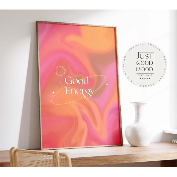 Good Energy Quote Poster · · Gradient Background · Positive Affirmation Typography · Print , Poster Print Only