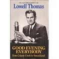 thumbnail image 1 of Pre-Owned Good Evening Everybody: From Cripple Creek to Samarkand (Hardcover) 0688030688 9780688030681, 1 of 1