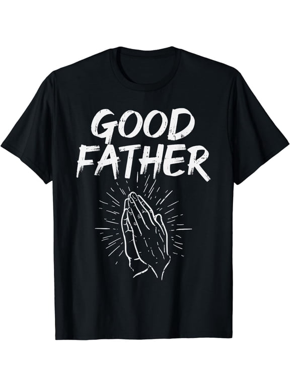 Good Father Praying Hands God Jesus Religious Christian Gift T-Shirt
