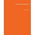 thumbnail image 1 of Good Fire, Bad Fire, (Paperback), 1 of 1