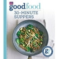 thumbnail image 1 of Good Food: 30-Minute Suppers (Paperback), 1 of 1
