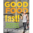 thumbnail image 1 of Pre-Owned Good Food-Fast!: Deliciously Healthy Gluten-Free Meals for People on the Go Paperback, 1 of 1