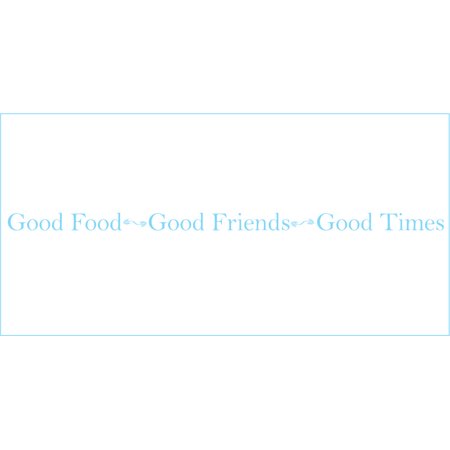 Good Food, Good Friends, Good Times Vinyl Decal - Medium - Ice Blue