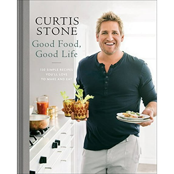 Pre-Owned Good Food, Good Life: 130 Simple Recipes You'll Love to Make and Eat: A Cookbook (Hardcover) 034554255X 9780345542557