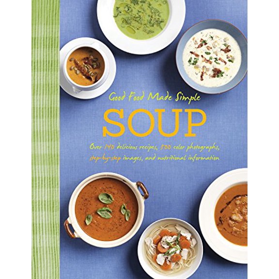 Pre-Owned Good Food Made Simple: Soup Paperback