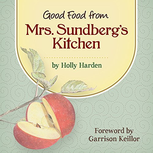 Pre-Owned Good Food from Mrs. Sundberg's Kitchen (Paperback) 1591934486 9781591934486