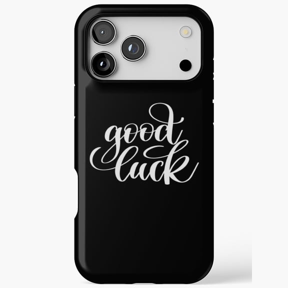 Good Fortune Inspirational Quotes iPhone Case 17 16 15 14 13 12 11 Pro Max