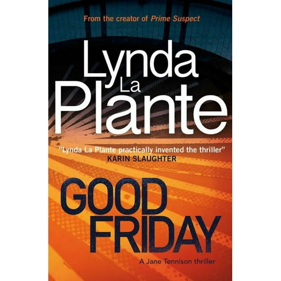 Good Friday: A Jane Tennison Thriller (Book 3)