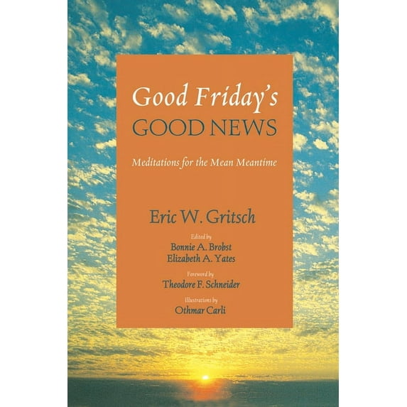 Good Friday's Good News (Hardcover)