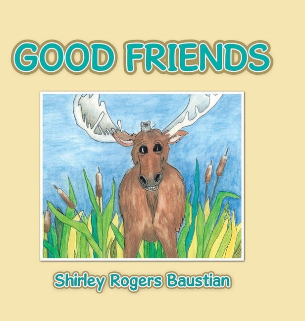 Good Friends, (Hardcover)