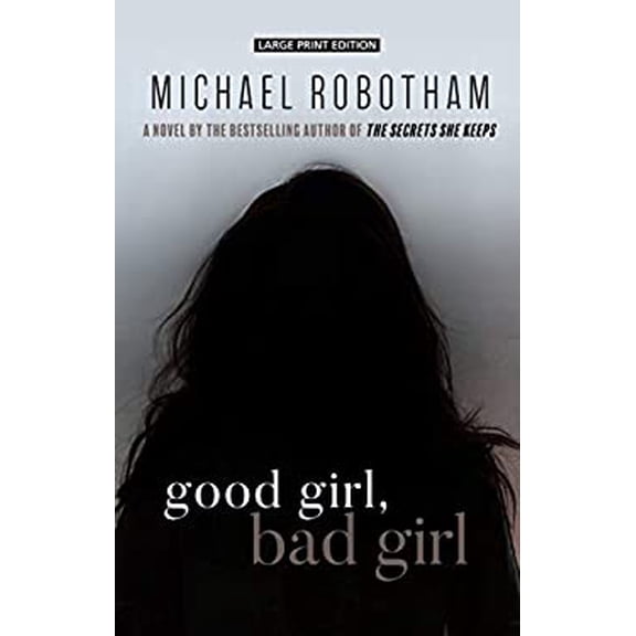 Pre-Owned Good Girl, Bad Girl Cyrus Haven Library Binding Michael Robotham