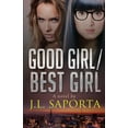 thumbnail image 1 of Good Girl/Best Girl (Paperback), 1 of 1