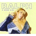 thumbnail image 1 of Ralph - Good Girl - Music & Performance - CD, 1 of 1