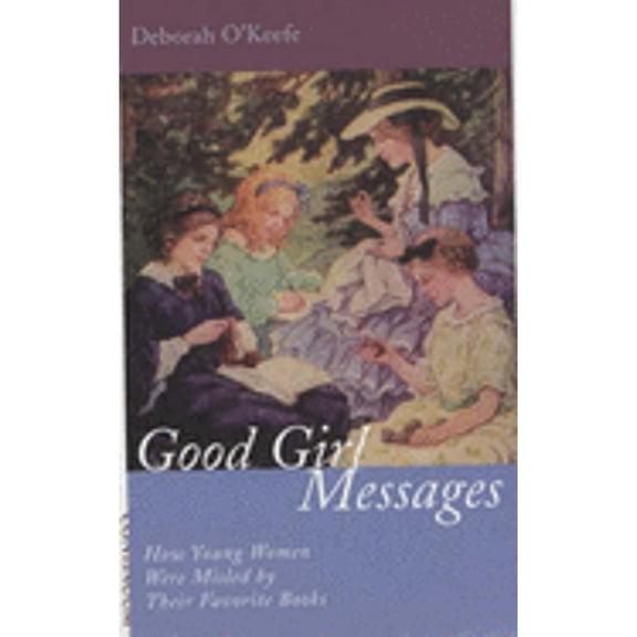 Pre-Owned Good Girl Messages (Paperback) 0826413692 9780826413697