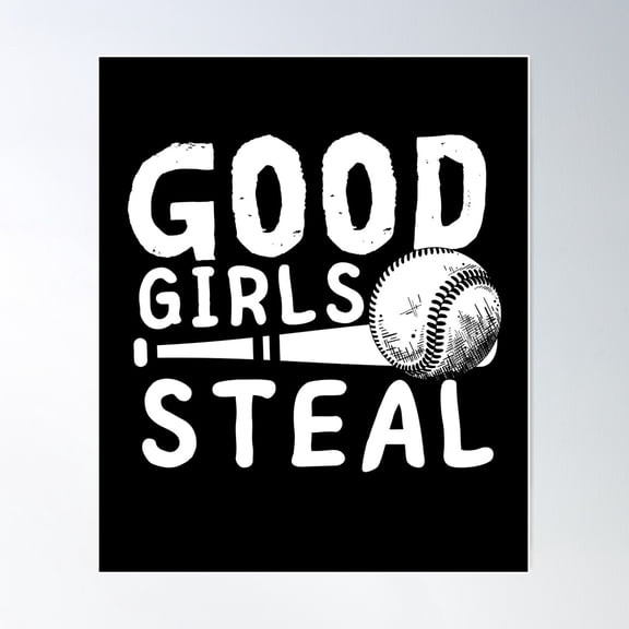 Good Girls Steal Poster Wall Art, Modern Wall Decor For Living Room Bedroom, 8x12 UNFRAMED