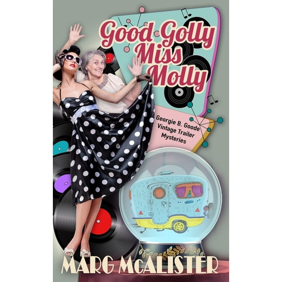 Good Golly Miss Molly, (Paperback)