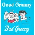 thumbnail image 1 of Pre-Owned Good Granny/Bad Granny (Hardcover) 0811855929 9780811855921, 1 of 1