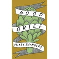 thumbnail image 1 of Good Grief, (Paperback), 1 of 1