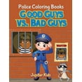 thumbnail image 1 of Good Guys vs. Bad Guys: Police Coloring Books, (Paperback), 1 of 1