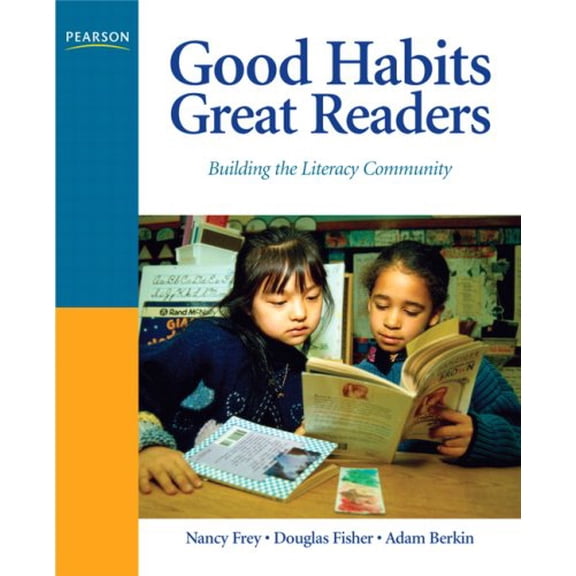 Pre-Owned Good Habits, Great Readers: Building the Literacy Community (Paperback) 0131597175 9780131597174