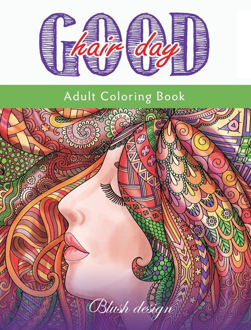 Good Hair Day: Adult Coloring Book, (Hardcover)