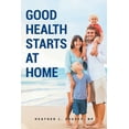 thumbnail image 1 of Good Health Starts at Home (Paperback), 1 of 1