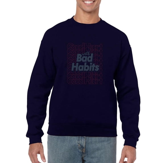 Good Heart Bad Habits Sweatshirt Men -Image by Shutterstock, Male 5X-Large