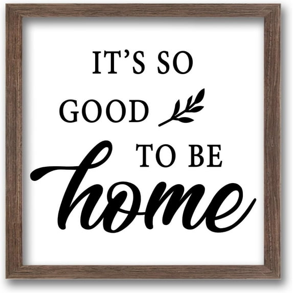 It's So Good to be Home Art Sign with Acrylic Layer 7x7 Inch Vintage Wood Framed Wall Plaque Rustic Wood Farmhouse Wall Sign Large Hangable Wooden Frame for Home Kitchen Living Room