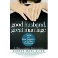 thumbnail image 1 of Good Husband, Great Marriage: Finding the Good Husband...in the Man You Married, (Paperback), 1 of 1