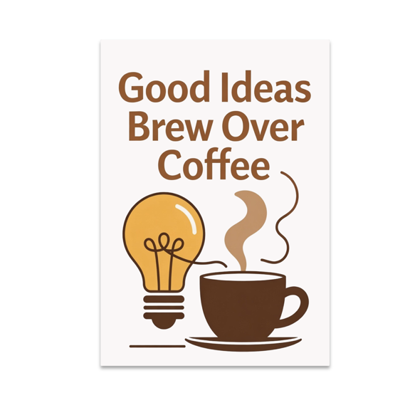 Good Ideas Brew Over Coffee Wall Art - Coffee Lover - 13x19 Poster Print