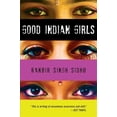 thumbnail image 1 of Good Indian Girls : Stories (Paperback), 1 of 1