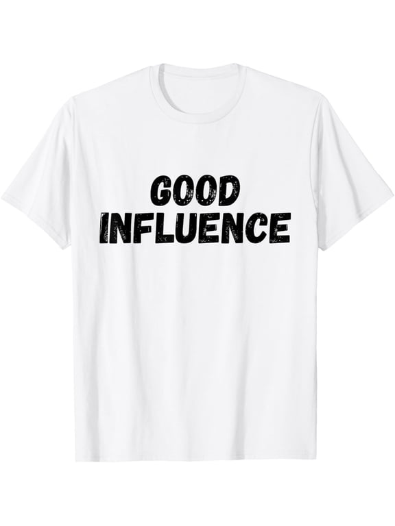 Good Influence Funny White Lie Party T-Shirt